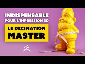 Zbrush Decimation Master - Réduisez le nombre de polygones de vos fichiers pour l'impression 3D