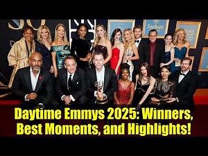 Daytime Emmys 2025: Winners, Best Moments, and Highlights!