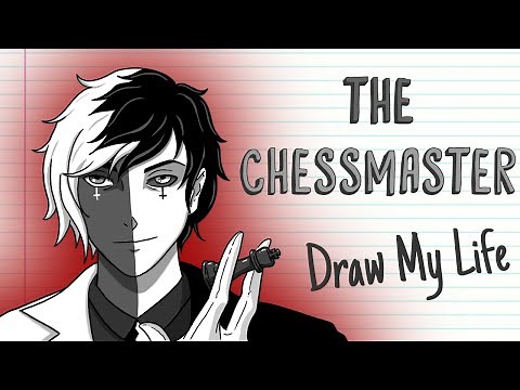 THE CHESSMASTER | Draw My Life