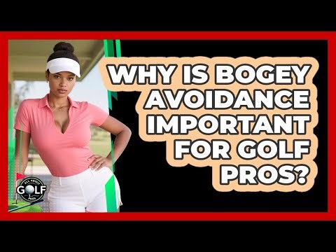 Why Is Bogey Avoidance Important For Golf Pros? - All About Golf Pros