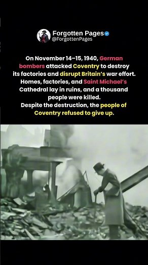 Bombed but Unbroken: Coventry 1940 👁️