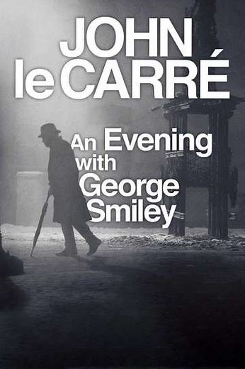 John le Carré An Evening with George Smiley - Movie
