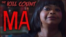 Ma (2019) KILL COUNT