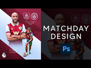 How I made this professional MATCHDAY poster! Photoshop | BUR VS MCI