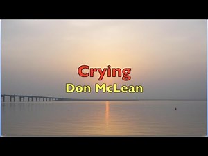 Crying - Don McLean | Lyrics