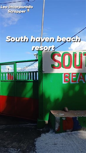 Bag-o cguro ni south haven beach resort #leoincorporado #scrapper #travel | Leo Incorporado