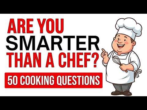 The Big Fat Cooking Quiz! - Ultimate Test