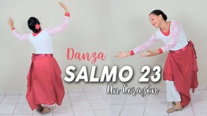 56K views · 2.7K reactions | Danza + Tutorial Salmo 23 Un corazón ft....