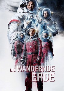 Die wandernde Erde - Stream: Jetzt Film online anschauen