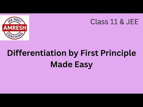 Differentiation by First Principle Made Easy Class 11 & JEE