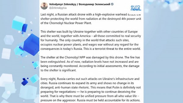 Russian drone attack damages Chernobyl nuclear plant's protective shield, no radiation leak reported