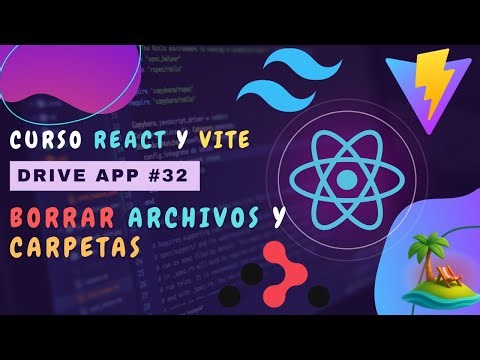 Curso Frontend con React y Vite – #32 Eliminar Archivos y Carpetas con TanStack Query