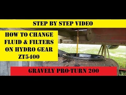 HOW TO CHANGE THE HYDRALIC FLUID & FILTERS ON GRAVELY Pro-Turn 200 or any Hydro Gear ZT5400