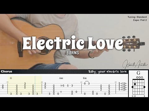 Electric Love - BØRNS | Fingerstyle Guitar | TAB + Chords + Lyrics