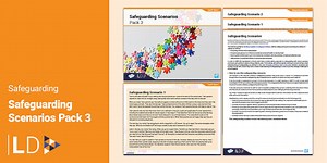 Safeguarding Scenarios - Pack 3