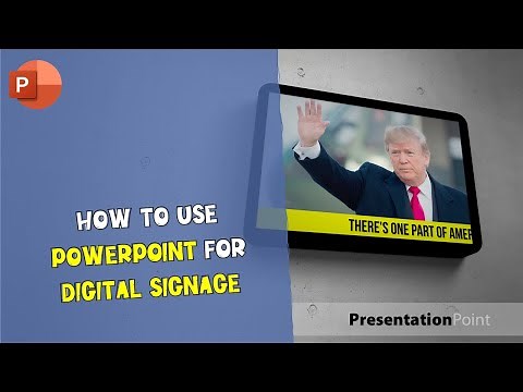 How to Use Powerpoint for Digital Signage