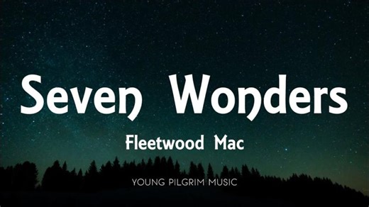 Fleetwood Mac - Seven Wonders (Lyrics) | Denise Yates