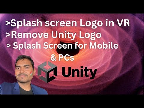 Splash Screen Logo in VR | How to remove Unity Logo from Splash Screen ? | Splash Screen In Unity