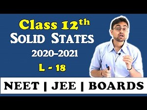Solid States || Defects in Solid | Frenkel | Schottky Defecr || L-18 || JEE || NEET || BOARDS