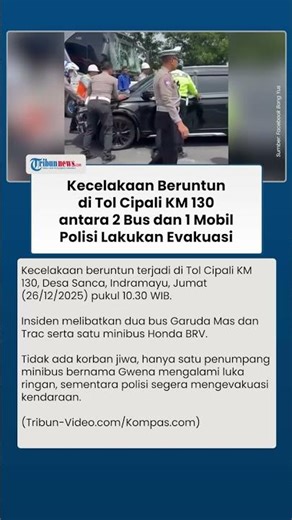 2 Bus dan 1 Mobil Terlibat Kecelakaan Beruntun di Tol Cipali KM 130, Polisi Lakukan Evakuasi