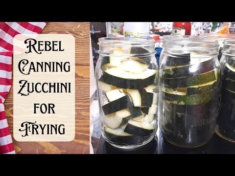 Rebel Canning Zucchini for Frying