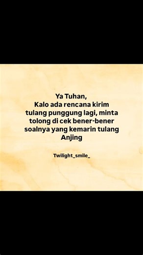 twilight smile | Tolongg #reels #fyp #quotes #twilightsmile #tulangpunggung | Instagram