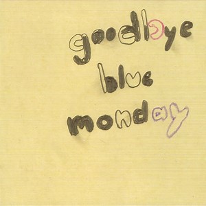 Various - Goodbye Blue Monday
