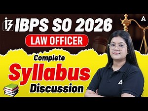 IBPS SO 2026 | IBPS SO Law Officer Syllabus Discussion | By Adv. Diksha Singh