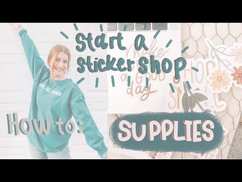 HOW TO: Start a sticker shop + business in 2026! ALL THE SUPPLIES YOU NEED!