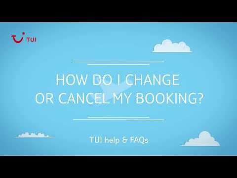 How do I change or cancel my booking? | TUI help & FAQs