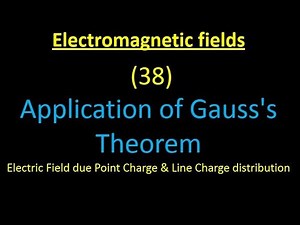 Electromagnetic fields 38: Applications of Gauss's Theorem