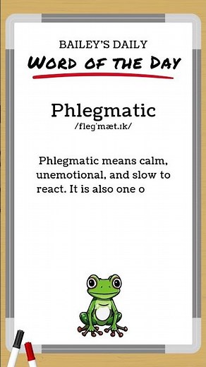 BD: Word of the Day - Phlegmatic