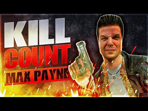 Max Payne (2001) Kill Count