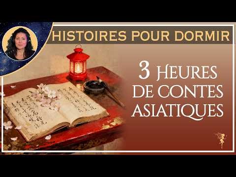 Histoire pour dormir | 3h de contes asiatiques | VOIX HUMAINE
