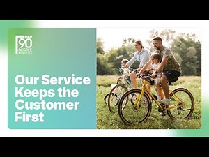 The 90 Degree Benefits Difference – Putting Customers First