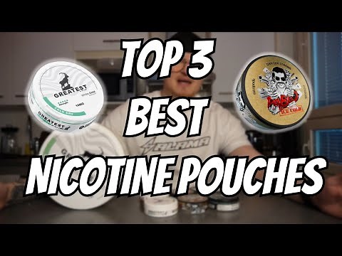 TOP 3 BEST NICOTINE POUCHES OR "SNUS"