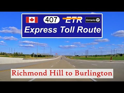 Canadian Toll Route - Ontario Highway 407 ETR | Richmond Hill to Burlington