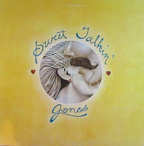 Sweet Talkin' Jones - Sweet Talkin' Jones