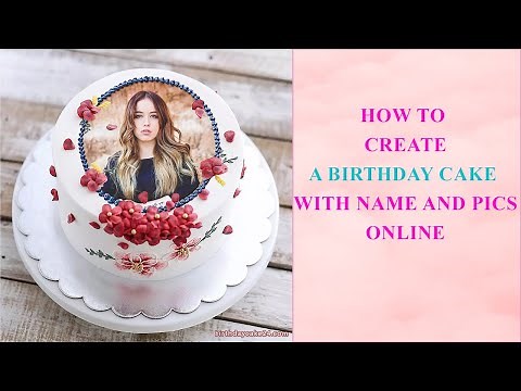 How to collage photos on birthday cake - Cake with name and photo