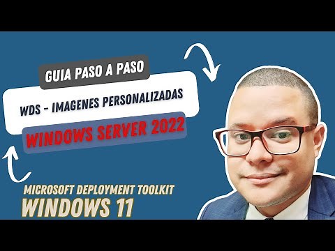 Microsoft Deployment Toolkit: Creando imagenes personalizadas de Windows - Guia paso a paso