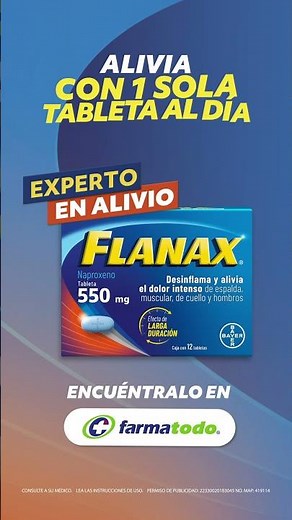 Desinflanax el dolor intenso con Flanax® 550. Disponible en tu Farmatodo más cercano