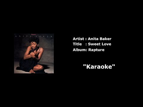 Anita Baker - Sweet Love Karaoke