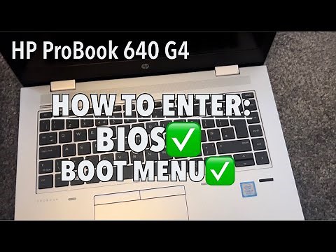 HP ProBook 640 G4 - How To Enter Bios Settings & Boot Menu Options