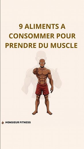 9 aliments indispensables pour prendre du muscle 💪