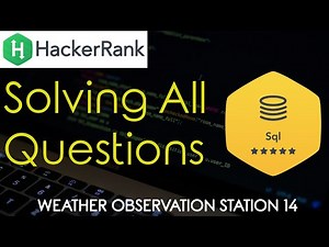 Hackerrank SQL Solutions | Weather Observation Station 14 | Techie IQ