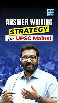 UPSC Mains Answer Writing Strategy | NEXT IAS #upsc