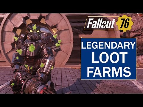 Fallout 76 How To Farm Legendary weapons armor and mods Fast