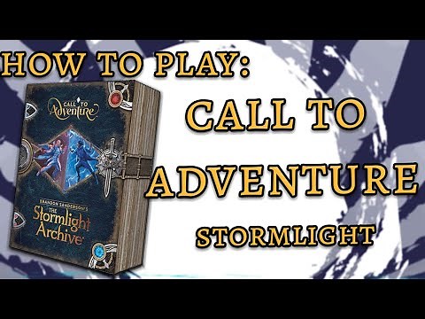 How to Play: Call to Adventure Stormlight Archive edition