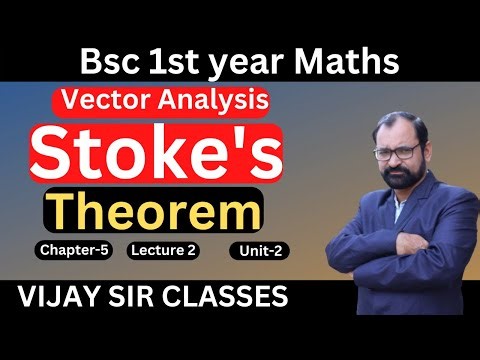 Stoke's Theorem | Example and Solution \Vector Analysis \ B. Sc 1st Year Maths