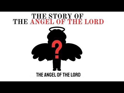 The Angel Of The Lord: The ENTIRE Story (EXPLAINED IN 9 minutes)